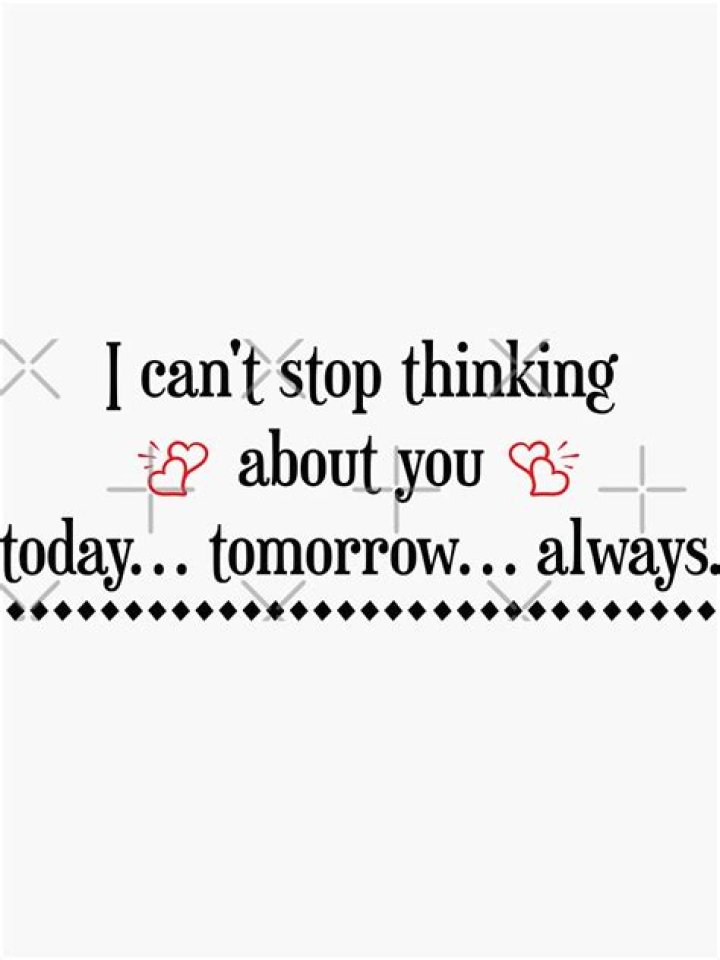 Can't stop thinking about you message for him?