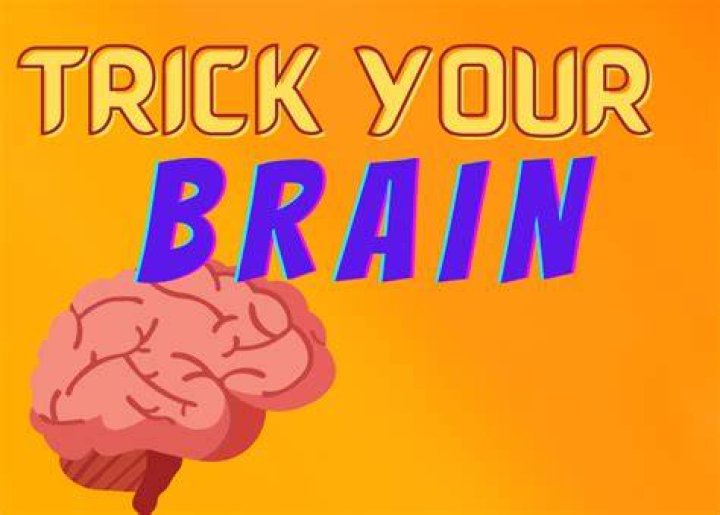 Can your brain trick you?