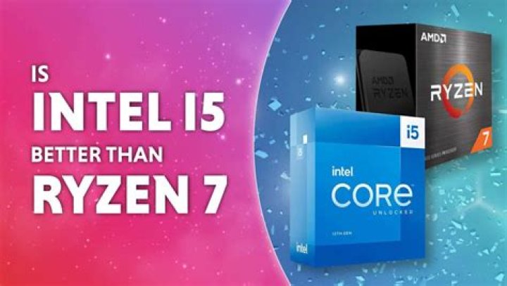 Is Ryzen 7 better than i5?