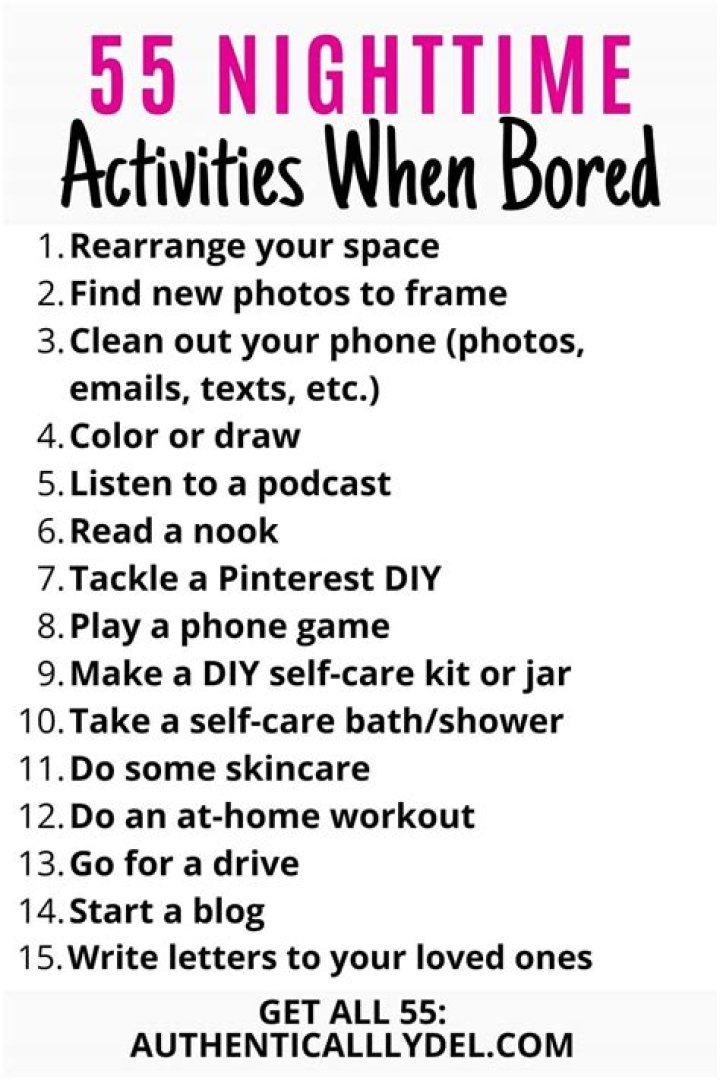 What can boys do when bored at night?
