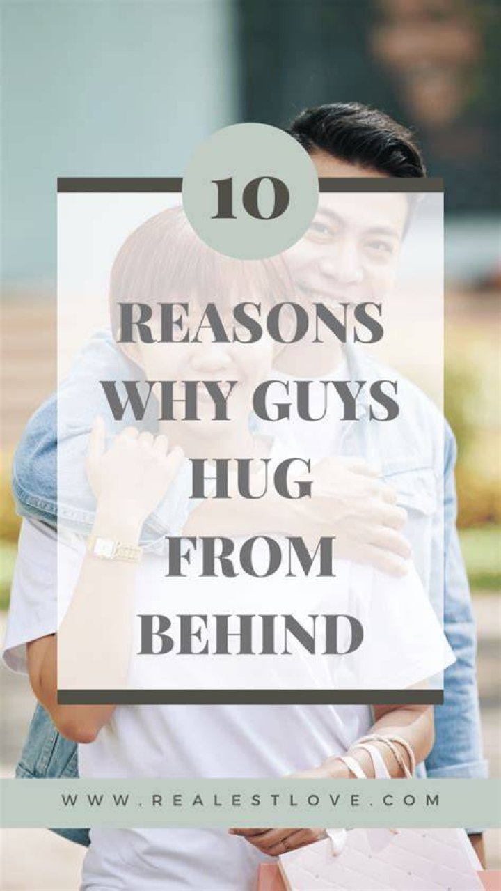 What does it mean when a guy hugs you around the waist?