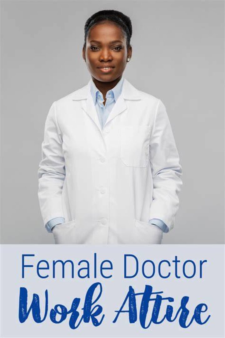 What should a female doctor wear?