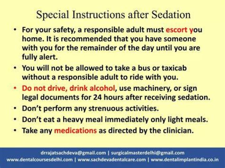 What should you not do after sedation?