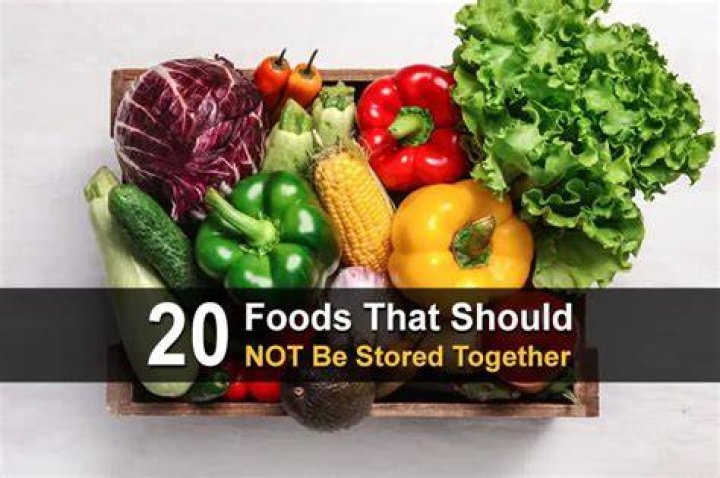 What vegetables should not be stored together?