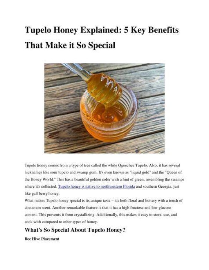 Why is tupelo honey so special?