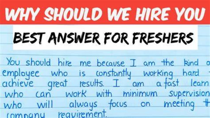 Why should we hire you for freshers?